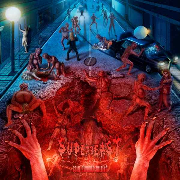 SUPERBEAST / スーパービースト / コールド･ブラッデッド･キリング / Cold Blooded Killing