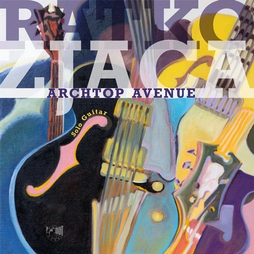RATKO ZJACA / ARCHTOP AVENUE