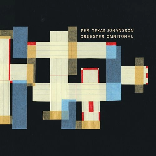PER TEXAS JOHANSSON / ORKESTER OMNITONAL