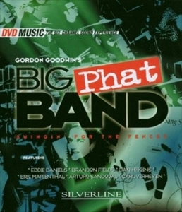 GORDON GOODWIN'S BIG PHAT BAND / ビッグ・ファット・バンド / SWINGIN' FOR THE FENCES