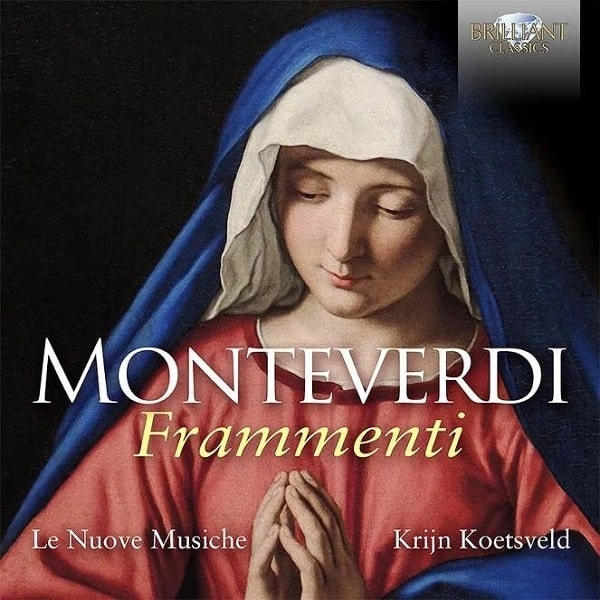 KRIJN KOETSVELD / クライン・クーツフェルト / MONTEVERDI:FRAMMENTI