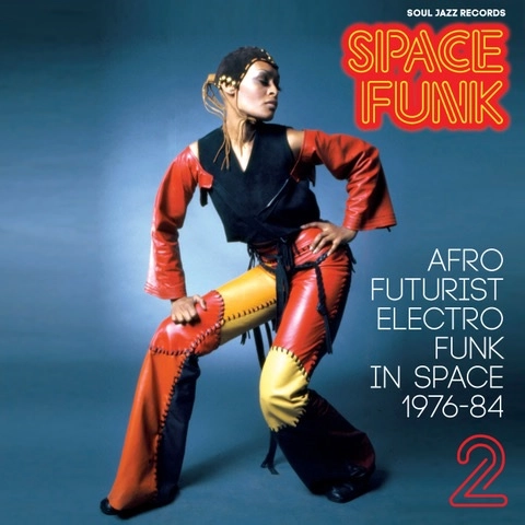 V.A. (SPACE FUNK) / SPACE FUNK 2: AFRO FUTURIST ELECTRO FUNK IN SPACE 1976-84