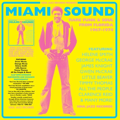 V.A.(MIAMI SOUND) / MIAMI SOUND: RARE FUNK & SOUL FROM MIAMI, FLORIDA 1967-74