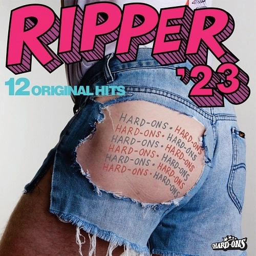 HARD-ONS / RIPPER '23