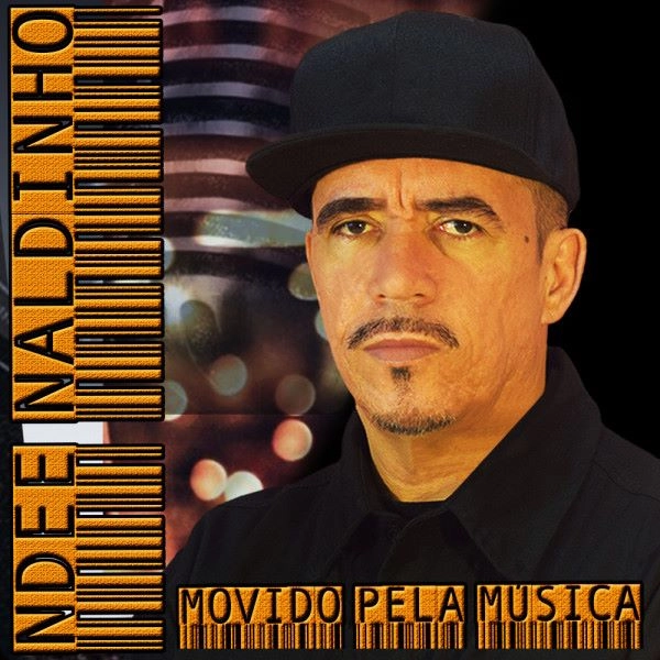 NDEE NALDINHO / エヌデー・ナルヂーニョ / MOVIDO PELA MUSICA