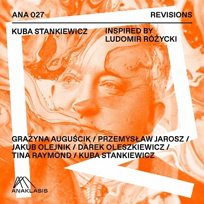KUBA STANKIEWICZ / クバ・スタンキェヴィッチ / インスパイアード･バイ･ルドミル･ルジツキ / INSPIRED BY LUDOMIR ROZYCKI