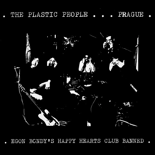 THE PLASTIC PEOPLE OF THE UNIVERSE / プラスティック・ピープル・オブ・ザ・ユニバース / EGON BONDEY'S HAPPY HEARTS CLUB BANNED: 700 COPIES LIMITED VINYL