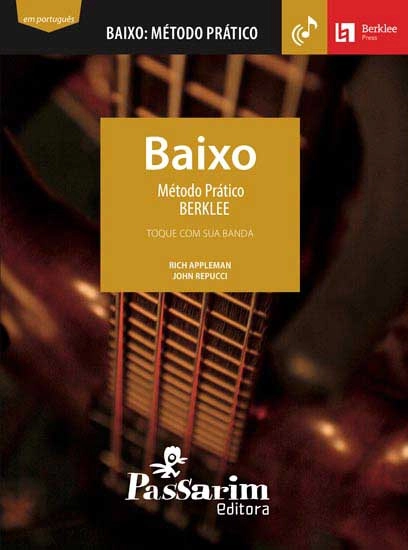 RICH APPLEMAN & JOHN REPUCCI / リッチ・アップルマン & ジョン・レプッチ / APRENDA A TOCAR BAIXO   METODO PRATICO BERKLEE (SONGBOOK)