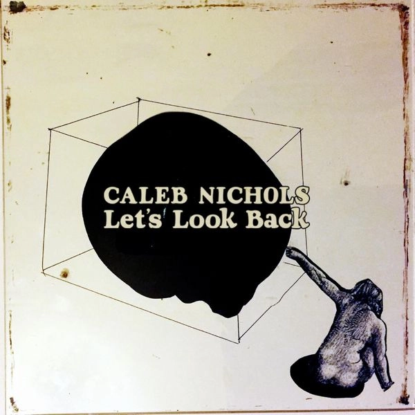 CALEB NICHOLS / カレブ・ニコルス / LET'S LOOK BACK (COKE-BOTTLE CLEAR VINYL)