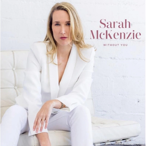 SARAH MCKENZIE / サラ・マッケンジー / Without You