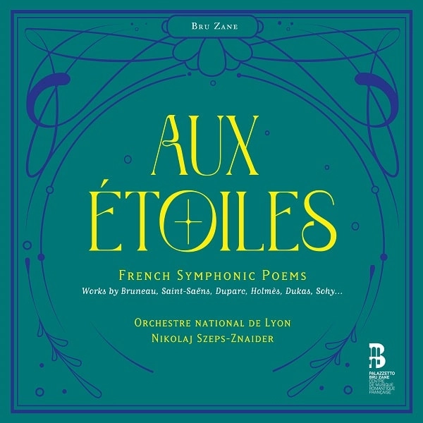NIKOLAJ SZEPS-ZNAIDER / ニコライ・シェプス=ズナイダー / AUX ETOILES - FRENCH SYMPHONIC POEMS