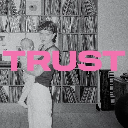 ASTRID ENGBERG / アストリッド・エングバーグ / TRUST (FT. MIGUEL ATWOOD-FERGUSON, MOO LATTE ET. AL.)