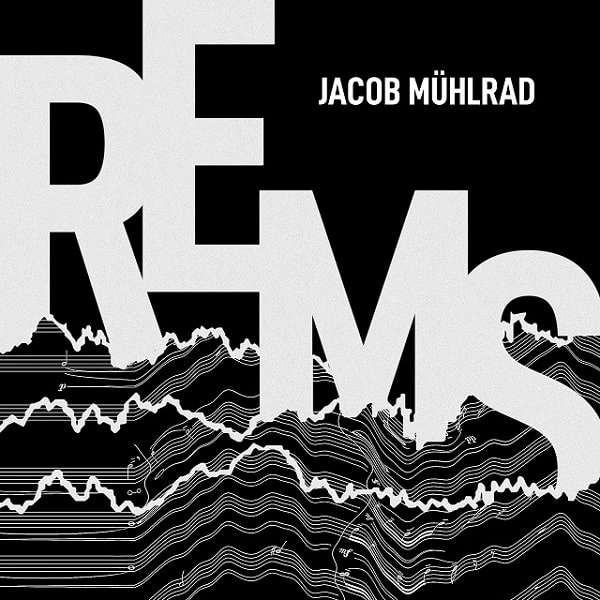 PABLO HERAS-CASADO / パブロ・エラス=カサド / JACOB MUHLRAD:REMS