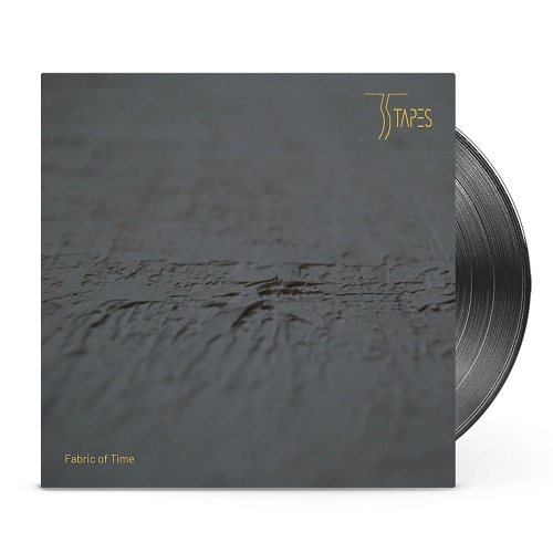 35 TAPES / FABRIC OF TIME: LIMITED VINYL
