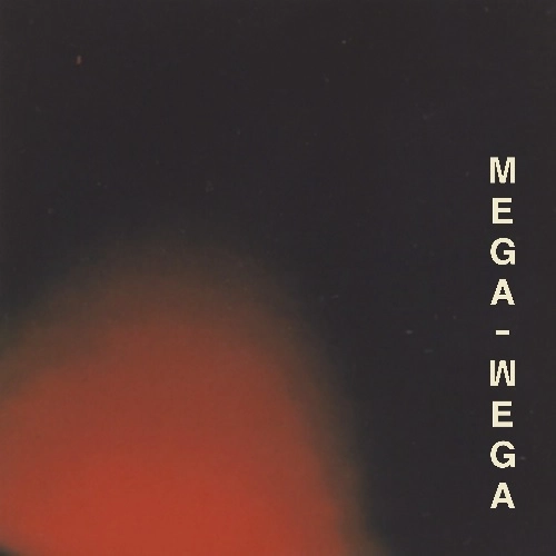 MEGA WEGA / HAUNTED