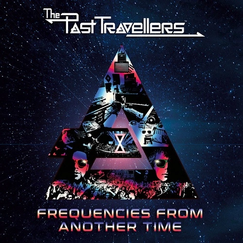 PAST TRAVELLERS / FREQUENCIES FROM ANOTHER TIME