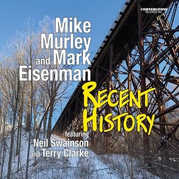 MIKE MURLEY / マイク・マーリー / RECENT HISTORY