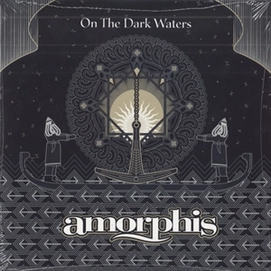 AMORPHIS / アモルフィス / ON THE DARK WATERS