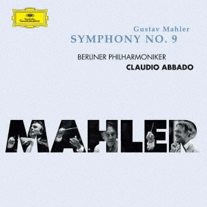 CLAUDIO ABBADO / クラウディオ・アバド / マーラー:交響曲第9番