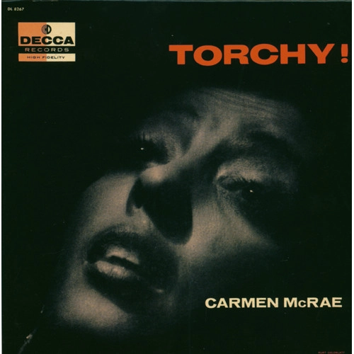 CARMEN MCRAE / カーメン・マクレエ / トーチ(SHM-CD) / TORCHY!