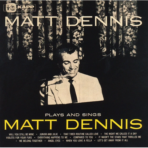 MATT DENNIS / マット・デニス / プレイズ・アンド・シングス(SHM-CD) / PLAYS AND SINGS MATT DENNIS