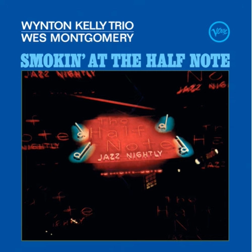 WES MONTGOMERY & WYNTON KELLY / ウェス・モンゴメリー&ウィントン・ケリー / ハーフ・ノートのウェス・モンゴメリーとウィントン・ケリー(SHM-SACD) / SMOKIN' AT THE HALF NOTE