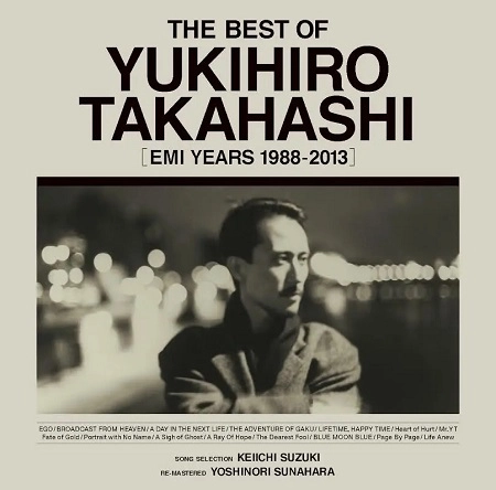 YUKIHIRO TAKAHASHI / 高橋幸宏 (高橋ユキヒロ) / THE BEST OF YUKIHIRO TAKAHASHI（EMI YEARS 1988-2013）