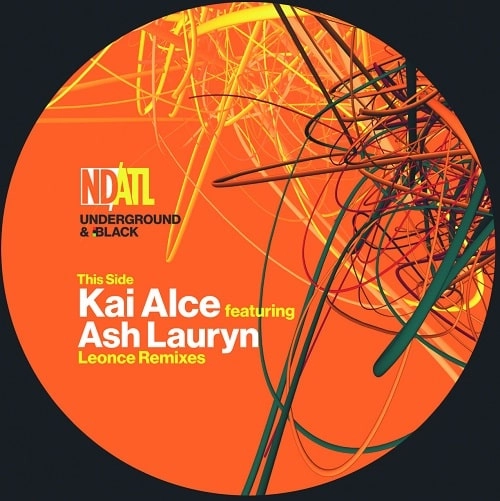 KAI ALCE FT ASH LAURYN / UNDERGROUND & BLACK