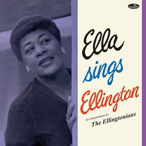 ELLA FITZGERALD / エラ・フィッツジェラルド / ELLA FITZGERALD SINGS DUKE ELLINGTON WITH THE EllINGTONIANS