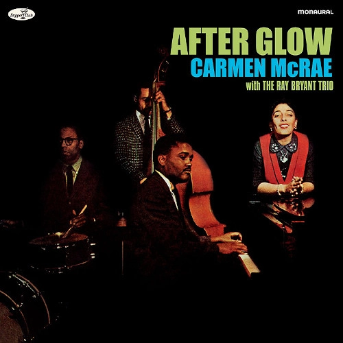 CARMEN MCRAE / カーメン・マクレエ / AFTER GLOW + 1 BONUS TRACK / AFTER GLOW +1 BONUS TRACK