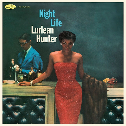 LURLEAN HUNTER / ルーリーン・ハンター / NIGHT LIFE + 3 BONUS TRACKS / NIGHT LIFE +3 BONUS TRACKS