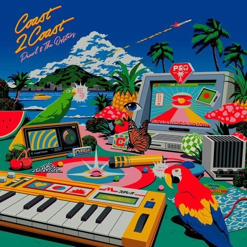 PEARL & THE OYSTERS / パール・アンド・ザ・オイスターズ / COAST 2 COAST (CD)