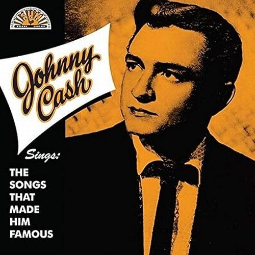 JOHNNY CASH / ジョニー・キャッシュ / SINGS THE SONGS THAT MADE HIM FAMOUS (LP)