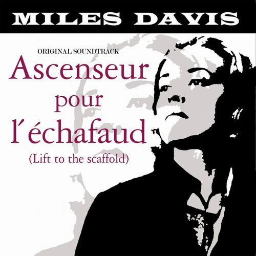 MILES DAVIS / マイルス・デイビス / ASCENSEUR POUR L'ECHAFAUD