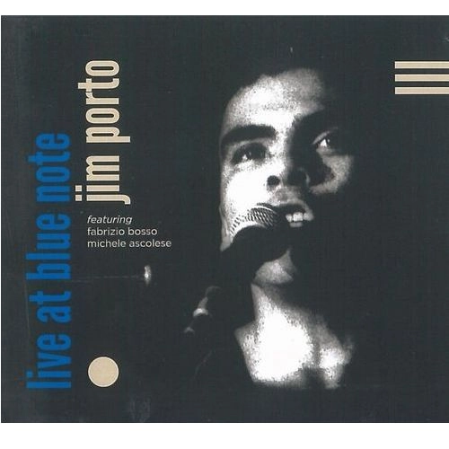 JIM PORTO / ジム・ポルト / LIVE AT BLUE NOTE