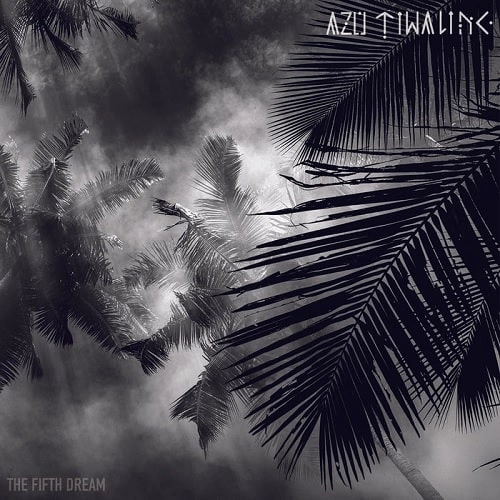 AZU TIWALINE / アズ・ティワリン / FIFTH DREAM (2LP)