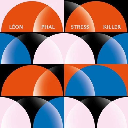LEON PHAL / レオン・ファル / STRESS KILLER (LP)