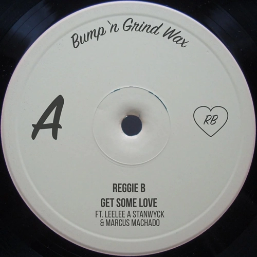REGGIE B / レジーB / GET SOME LOVE / FIND MY WAY 7"