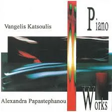 VANGELIS KATSOULIS / PIANO WORKS
