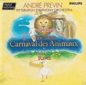 ANDRE PREVIN / アンドレ・プレヴィン / SAINT=SAENS/RAVEL: CARNEVAL DES ANIMAUX / MA MERE L'OYE