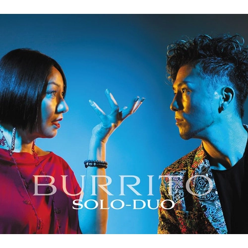 SOLO-DUO / BURRITO