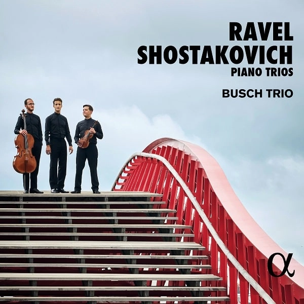 BUSCH TRIO / ブッシュ三重奏団 / RAVEL/SHOSTAKOVICH:PIANO TRIO