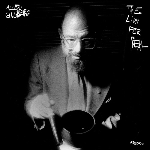 ALLEN GINSBERG / アレン・ギンズバーグ / THE LION FOR REAL, RE-BORN