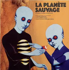 ALAIN GORAGUER / アラン・ゴラゲール / LA PLANETE SAUVAGE