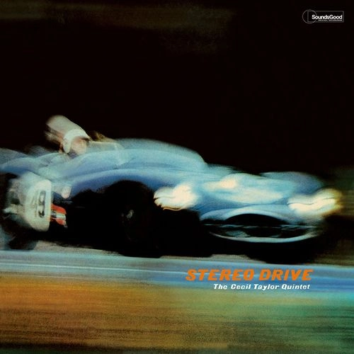 CECIL TAYLOR / セシル・テイラー / STEREO DRIVE + 2 BONUS TRACKS