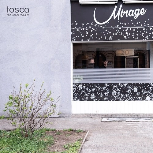 TOSCA / トスカ / MIRAGE: THE OSAM REMIXES (2LP)