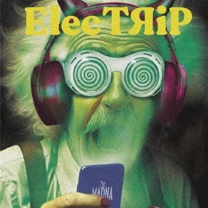 THE MADNA / ElecTЯiP