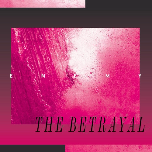 ENEMY(JAZZ) / エネミー(JAZZ) / BETRAYAL