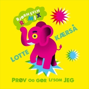 LOTTE KAERSA / LOTTE KAERSA: PROV OG GOR LISOM JEG (INCL. BJORN SVIN REMIX) / LOTTE KAERSA: PROV OG GOR LISOM JEG (INCL.&nbsp;BJORN SVIN REMIX) [BLACK VINYL / PRINTED SLEEVE / 180 GRAMS]