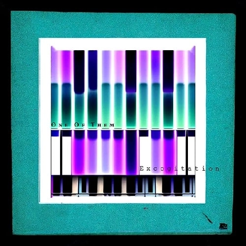 ONE OF THEM / EXCOGITATION